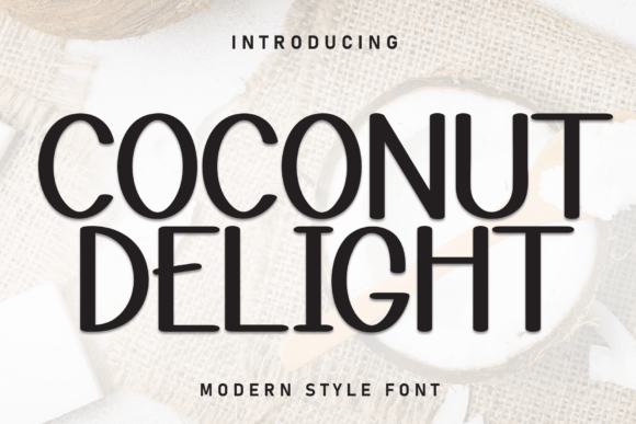 Coconut Delight: A Handwritten Display Font That Feels Like a Warm Welcome