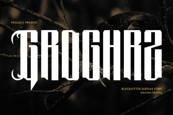 Groghrz: A Display Font That Makes Your Headline Unmissable
