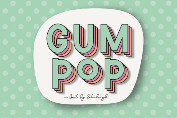 Gum Pop: A Bold Display Font for Scroll-Stopping Marketing